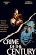 Crime of the Century (1996 film)