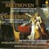 Beethoven: Overture Leonore; Ah! Perfido!; Cherubini: Symphony; Vous voyez de vos fills