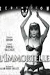 L'immortelle