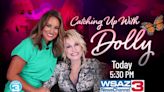 ‘Catching Up With Dolly’ airs today on WSAZ