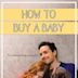 How to Buy a Baby