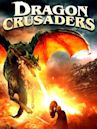Dragon Crusaders – Im Reich der Kreuzritter und Drachen