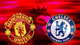 How to watch Manchester United vs Chelsea: TV channel and live stream for Premier League game today