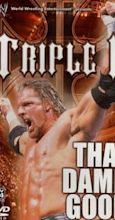 WWE: Triple H - That Damn Good (2002) - News - IMDb