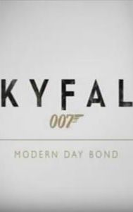 Skyfall: Modern Day Bond