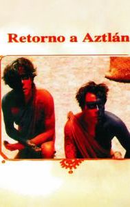 Return to Aztlan