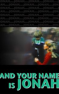 And Your Name Is Jonah