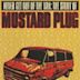 Never Get Out of the Van: The Story of Mustard Plug