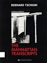 The Manhattan Transcripts