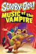 Scooby-Doo! Music of the Vampire