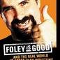 Foley Is Good