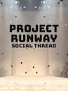 Project Runway: Social Thread