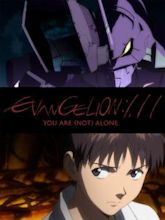 Evangelion: 1.0: You Are (Not) Alone