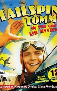 Tailspin Tommy in the Great Air Mystery