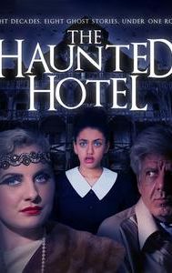 The Haunted Hotel