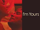 I'm Yours (film)