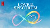 Love On the Spectrum U.S. Season 1 Streaming: Watch & Stream Online via Netflix