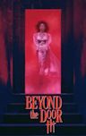 Beyond the Door III