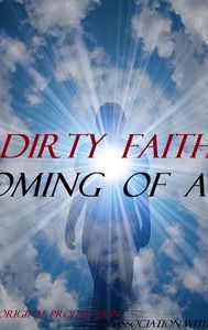 Dirty Faith: Coming of Age