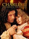 Charles II: The Power and the Passion
