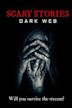 Scary Stories: Dark Web