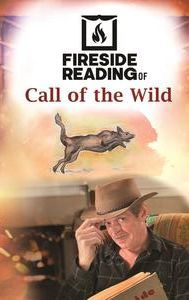 Fireside Reading of the Call of the Wild