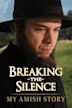 Breaking the Silence: My Amish Story