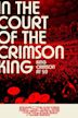 In the Court of the Crimson King: King Crimson at 50