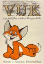 Vuk - Il cucciolo di volpe
