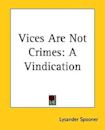Vices Are Not Crimes: A Vindication