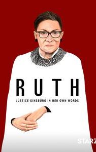 Ruth: Justice Ginsburg in Her Own Words