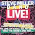 Steve Miller Band Live!