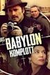 Das Babylon Komplott