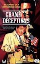 Grand Deceptions