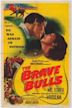 The Brave Bulls (film)