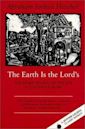 The Earth Is the Lord's: The Inner World of the Jew in Eastern Europe