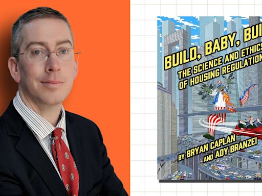 Rent Free Q&A: Bryan Caplan on Build, Baby, Build