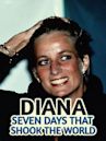 Diana - Seven Days that shook the world