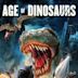 Age of Dinosaurs