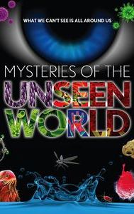 Mysteries of the Unseen World