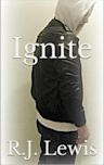 Ignite (Ignite, #1)
