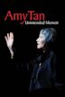 Amy Tan: Unintended Memoir