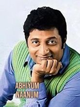 Abhiyum Naanum (film)