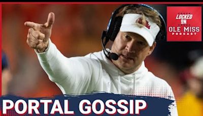 Lane Kiffin's Portal Moves Are Far From Over | Locked On Ole Miss Podcast