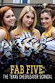 Fab Five: The Texas Cheerleader Scandal