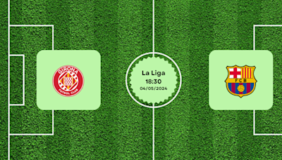 Pronóstico Girona vs Barcelona 04/05/24 – Apuestas La Liga