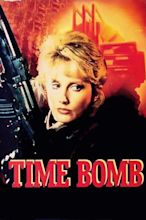 Time Bomb (1984) - Movie | Moviefone