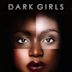 Dark Girls