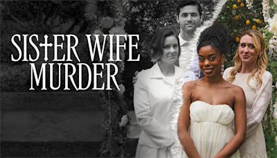 ‘Sister Wife Murder’ free online: How to watch Lifetime’s new movie