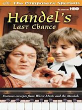 Handel's Last Chance (TV Movie 1996) - IMDb